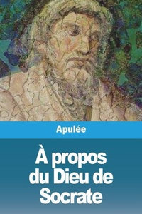 Enlarge image Cover: A propos du Dieu de Socrate - Prodinnova