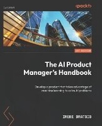 Enlarge image Cover: The AI Product Manager's Handbook - Packt Publishing