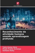 Cover: Reconhecimento da atividade humana usando aprendizagem profunda - Edicoes Nosso Conhecimento