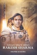 Cover: Indian Space Hero Rakesh Sharma - Rigi Publication
