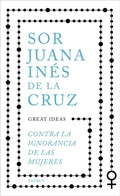 Cover: Contra la ignorancia de las mujeres / Against the Ignorance of Women - Taurus Ediciones