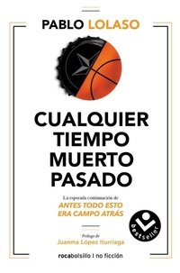 Abbildung von: Cualquier tiempo muerto pasado - Roca Bolsillo