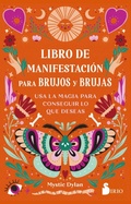 Cover: Libro de Manifestacion Para Brujos Y Brujas - Editorial Sirio