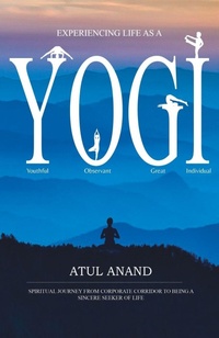 Enlarge image Cover: Experiencing Life As A Yogi - Paper Towns