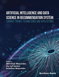 Cover: Artificial Intelligence and Data Science in Recommendation System: Current Trends, Technologies, and Applications - Bentham Science Publishers