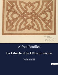 Abbildung von: La Liberte et le Determinisme - Culturea