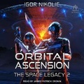 Cover: Orbital Ascension - Tantor Audio