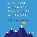 Cover: ACT Like a Leader, Think Like a Leader - Ascent Audio