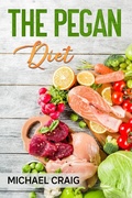 Cover: The Pegan Diet - Rockwood Publishing