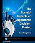 Cover: The Societal Impacts of Algorithmic Decision-Making - Association of Computing Machinery,U.S.
