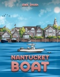 Cover: Nantucket Boat - Austin Macauley Publishers LLC
