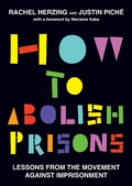 Cover: How to Abolish Prisons - Haymarket Books