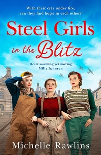 Enlarge image Cover: Steel Girls in the Blitz - HQ