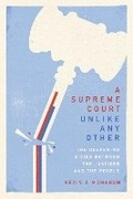 Cover: A Supreme Court Unlike Any Other - University of Chicago Press