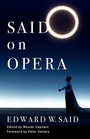 Cover: Said on Opera - Columbia University Press