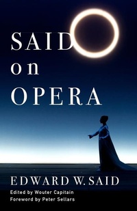 Enlarge image Cover: Said on Opera - Columbia University Press