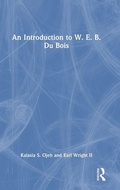 Cover: An Introduction to W. E. B. Du Bois - Routledge