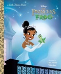 Cover: The Princess and the Frog Little Golden Book (Disney Princess) - Golden Books Publishing Company, Inc.