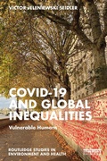 Cover: Covid-19 and Global Inequalities - Taylor & Francis
