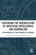 Cover: Exploring the Intersection of Artificial Intelligence and Journalism - Taylor & Francis