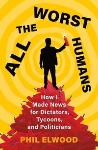 Bild vergrößern Bild: All the Worst Humans - St Martin's Press