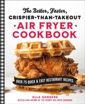 Cover: The Better, Faster, Crispier-than-Takeout Air Fryer Cookbook - Castle Point Books