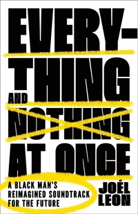 Abbildung von: Everything and Nothing at Once - Henry Holt and Co.