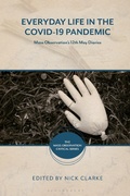 Cover: Everyday Life in the Covid-19 Pandemic - Bloomsbury Academic