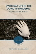 Cover: Everyday Life in the Covid-19 Pandemic - Bloomsbury Academic