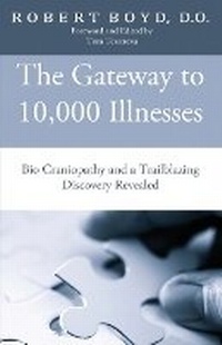 Abbildung von: The Gateway to 10,000 Illnesses - First Edition Design Publishing