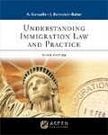 Cover: Understanding Immigration Law and Practice - Aspen Publishing