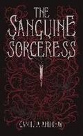 Cover: The Sanguine Sorceress - An Inkwell of Nectar Press