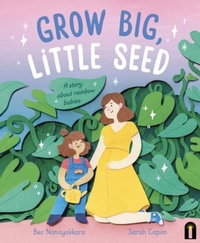 Abbildung von: Grow Big, Little Seed - Bright Light Books