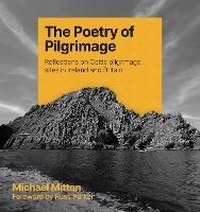 Enlarge image Cover: The Poetry of Pilgrimage - BRF (The Bible Reading Fellowship)