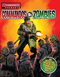 Cover: Commando Presents: Commandos vs. Zombies - D.C.Thomson & Co Ltd