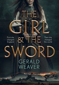 Abbildung von: Girl and the Sword - Distributed by eBookpartnership