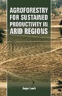 Abbildung von: Agroforestry for Sustained Productivity in Arid Regions - Westbury Publishing Ltd