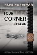 Cover: Four Corner Spread (A Nash Running Bear Mystery, #4) - Baer Charlton
