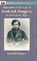 Cover: Narrative of the Life of Frederick Douglass, an American Slave - Noah Text LLC