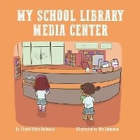 Enlarge image Cover: My School Library Media Center - Team Shipman Publishing