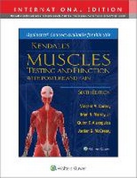 Abbildung von: Kendall's Muscles: Testing and Function with Posture and Pain 6e Lippincott Connect International Edition Print Book and Digital Access Card Package - WOLTERS KLUWER HEALTH