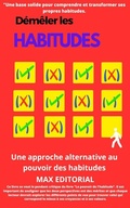 Cover: D&eacute;m&ecirc;ler les habitudes - Publishdrive