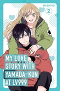 Cover: My Love Story with Yamada-kun at Lv999 Volume 2 - Ink & Willow