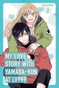 Abbildung von: My Love Story with Yamada-kun at Lv999 Volume 2 - Ink & Willow