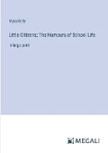 Cover: Little Citizens; The Humours of School Life - Megali Verlag