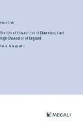 Cover: The Life of Edward Earl of Clarendon, Lord High Chancellor of England - Megali Verlag