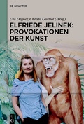 Cover: Elfriede Jelinek: Provokationen der Kunst - De Gruyter