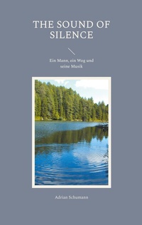 Abbildung von: The Sound of Silence - BoD - Books on Demand