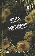 Cover: Six Years - Alternate Cover - Joelina Falk