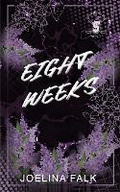 Cover: Eight Weeks - Alternate Cover - Joelina Falk